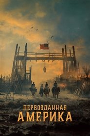 Постер сериала «Первозданная Америка» (2025)