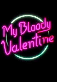Постер фильма «My Bloody Valentine» (2016)