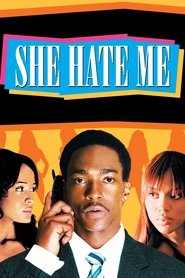 Постер фильма «Она ненавидит меня» (2004)