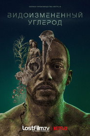 Постер сериала «Видоизменённый углерод» (2018)