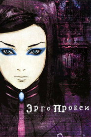 Постер сериала «Эрго Прокси» (2006)
